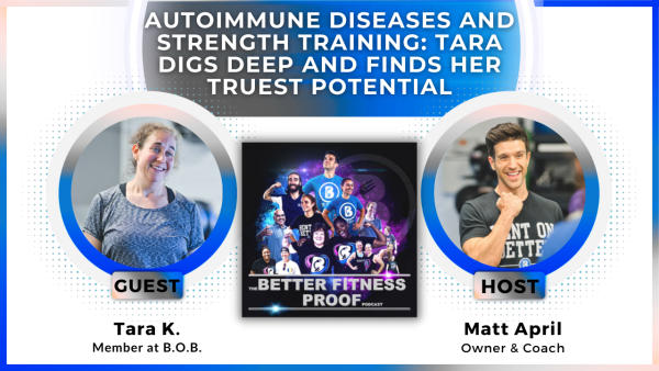 Autoimmune Diseases and Strength Training: Tara Digs Deep and Finds Her Truest Potential