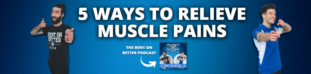 The Top 5 Ways to Relieve Muscle Pains and Recover Faster