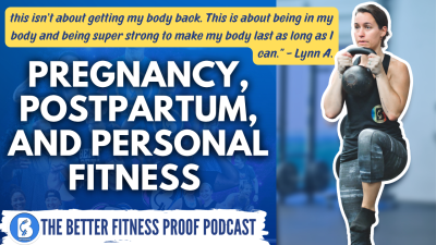 Pregnancy, Postpartum, and Personal Fitness with Coach Lynn