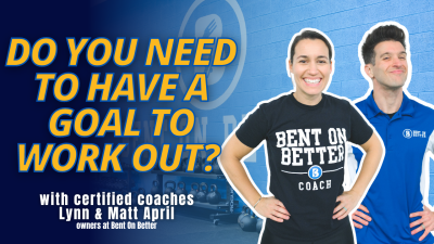 Do You Need To Have A Goal To Work Out?